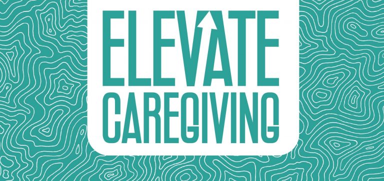 Elevate Caregiving – March 2025